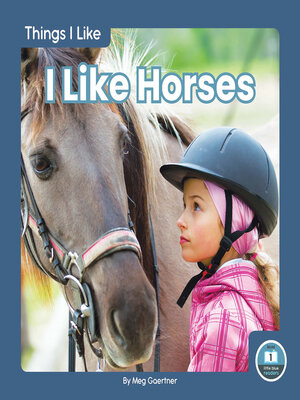 cover image of I Like Horses